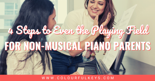 4 Steps to Even the Playing Field for Non-Musical Piano Parents facebook 1