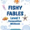 Fishy Fables composing book