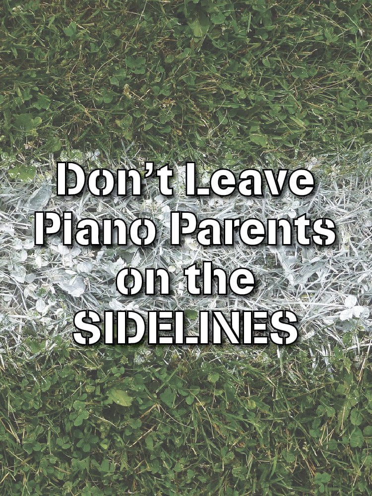 dont-leave-piano-parents-on-the-sidelines