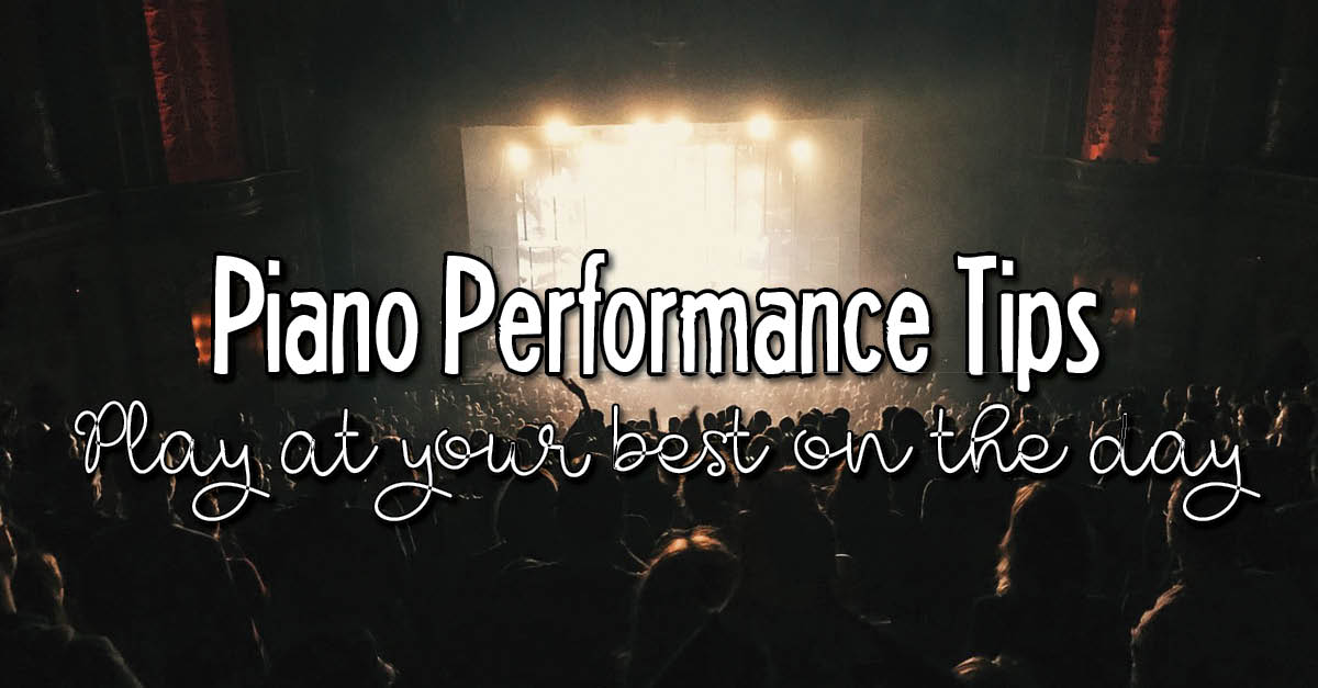 Piano performance tips