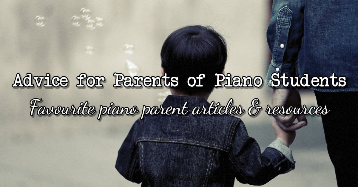 Outstanding advice for parents of piano students