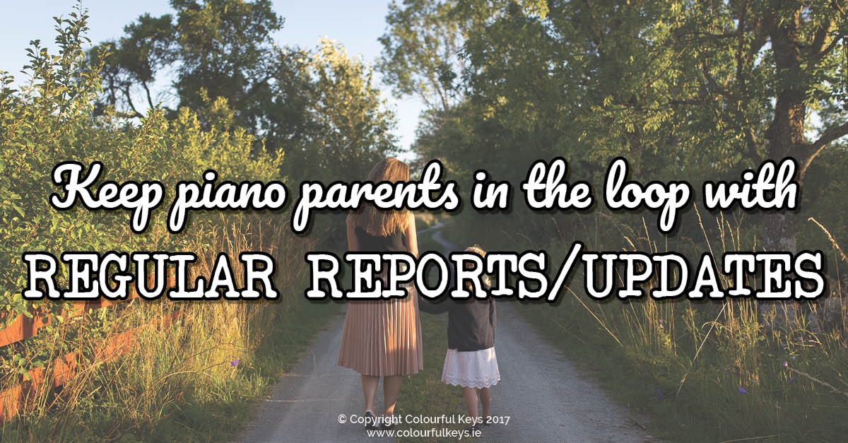 Piano Parent Reports What, When, Why and How2