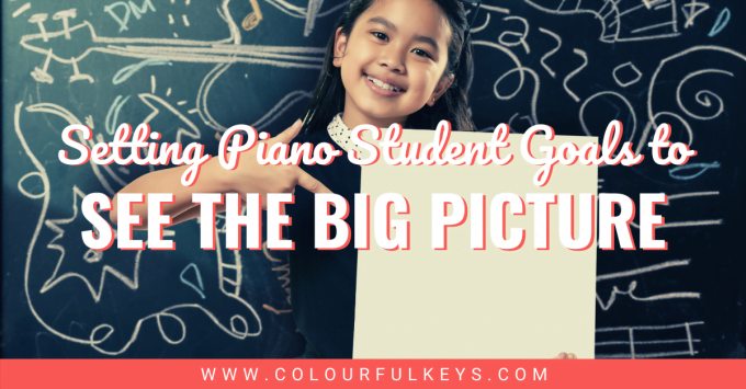 Setting Piano Student Goals to See the Big Picture facebook 1