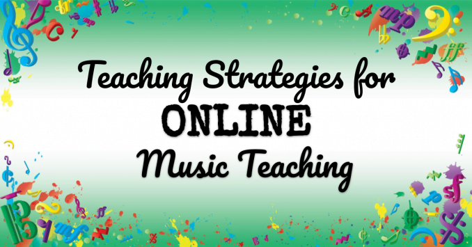 VMT116 Teaching Strategies for Online Music Teaching