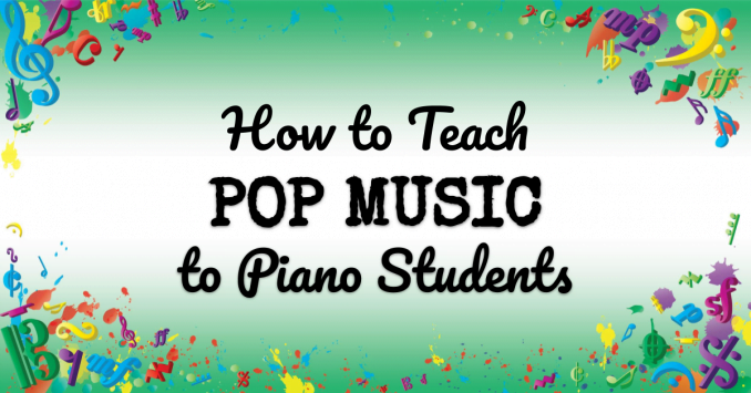 VMT123 How to teach pop music to piano students