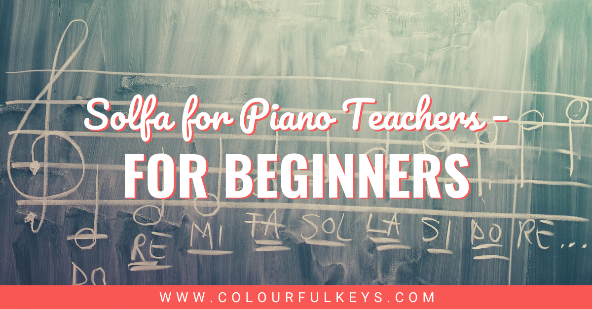 Solfa for Piano Teachers...For Beginners facebook 1