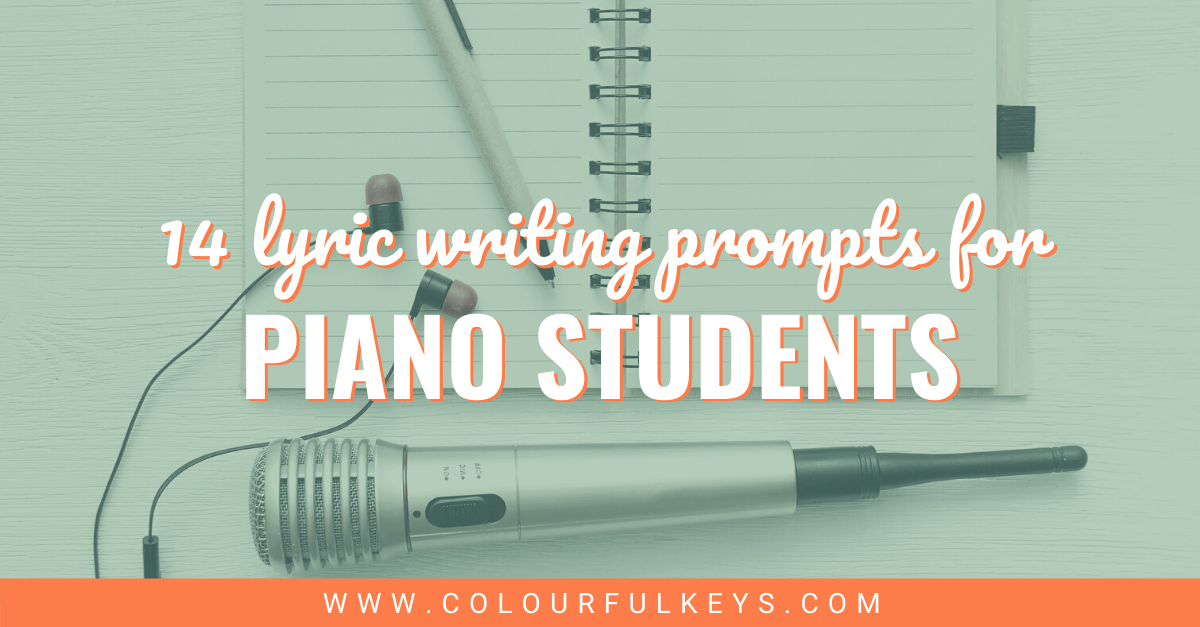 14 Lyric Writing Prompts for Piano Students Facebook 2