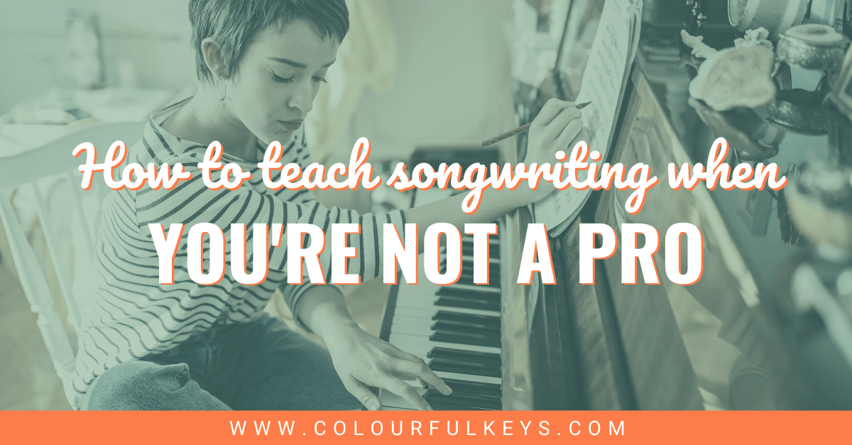 Teaching Songwriting When You're Not a Pro FACEBOOK 2