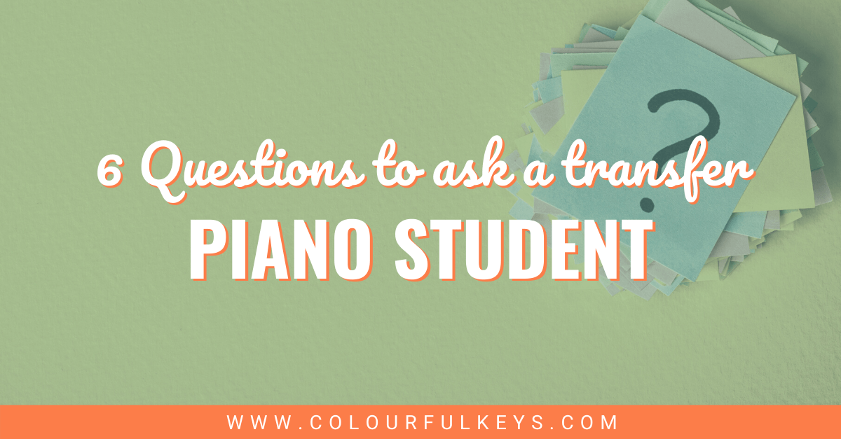 6 Illuminating Questions to Ask a Transfer Piano Student facebook 2